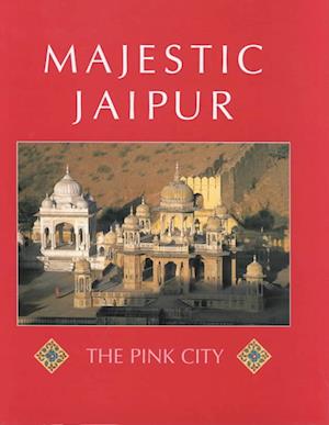 Cover for Sara Wheeler · Majestic Jaipur the Pink City (Hardcover Book) (1997)