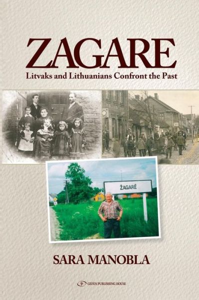 Cover for Sara Manobla · Zagare: Litvaks &amp; Lithuanians Confront the Past (Paperback Book) (2014)