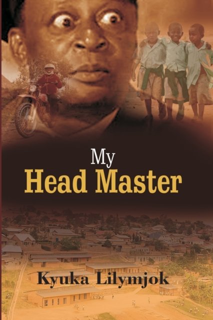 Cover for Kyuka Lilymjok · My Head Master (Paperback Book) (2017)