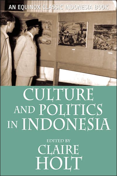 Cover for Claire Holt · Culture and Politics in Indonesia (Paperback Book) (2007)