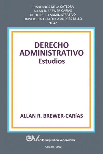 Cover for Allan R Brewer-Carias · DERECHO ADMINISTRATIVO. Estudios (Paperback Bog) (2020)