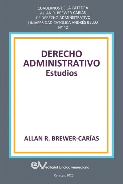 Cover for Allan R Brewer-Carias · DERECHO ADMINISTRATIVO. Estudios (Paperback Bog) (2020)