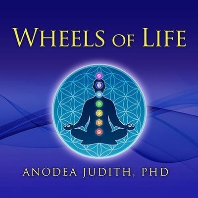 Cover for Anodea Judith · Wheels of Life (CD) (2014)