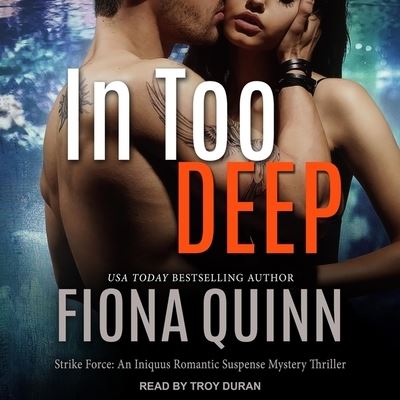 Cover for Fiona Quinn · In Too Deep (CD) (2020)