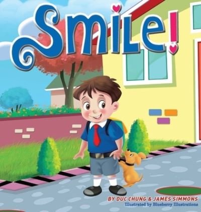 Cover for Duc Chung · Smile! (Hardcover bog) [Large type / large print edition] (2022)