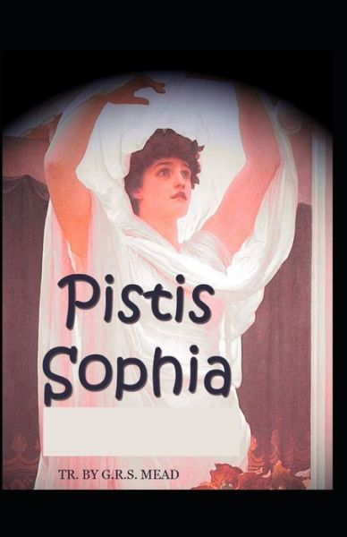 Cover for G R S Mead · Pistis Sophia (Paperback Book) (2021)