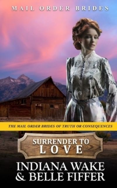 Surrender to Love - Belle Fiffer - Books - Independently Published - 9798528090573 - June 28, 2021