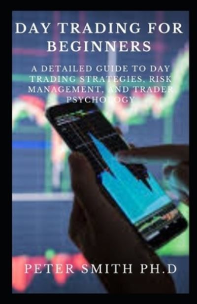 Cover for Peter Smith · Day Trading for Beginners (Paperback Bog) (2020)