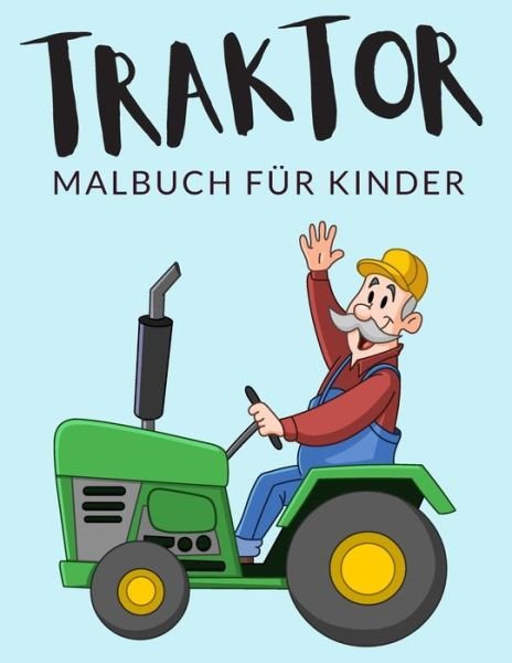Cover for Painto Lab · Traktor Malbuch Fur Kinder (Paperback Bog) (2020)