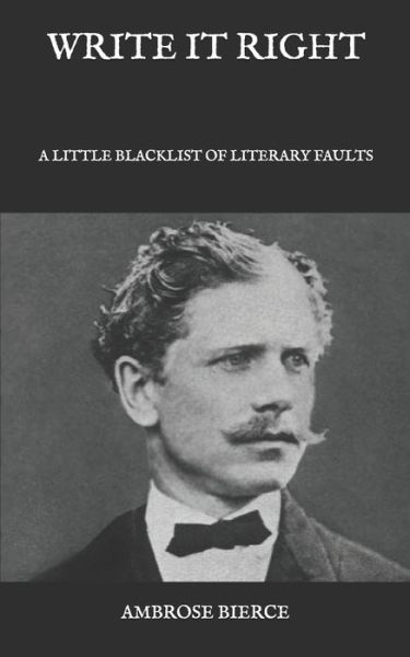 Cover for Ambrose Bierce · Write It Right (Taschenbuch) (2021)