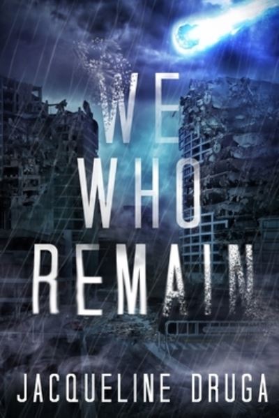 Cover for Jacqueline Druga · We Who Remain (Paperback Book) (2021)