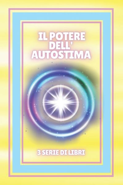 Cover for Mentes Libres · Il Potere Dell'autostima (Paperback Book) (2021)