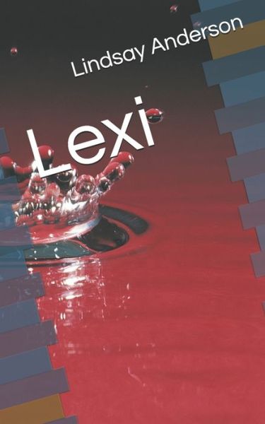 Lindsay Anderson · Lexi (Paperback Book) (2020)