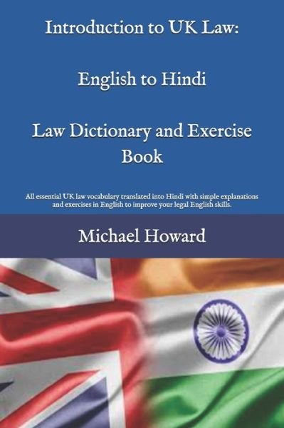 Introduction to UK Law - Michael Howard - Books - Independently Published - 9798645399573 - June 12, 2020