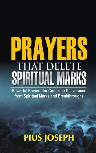 Cover for Pius Joseph · Prayers that Delete Spiritual Marks (Paperback Bog) (2020)