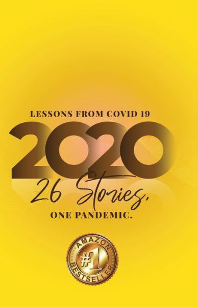 Cover for Various Authors · Lessons from Covid 19, 2020: 26 stories one pandemic (Paperback Book) (2021)