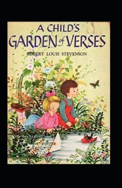 Cover for Robert Louis Stevenson · Child's Garden of Verses Annotated (N/A) (2021)