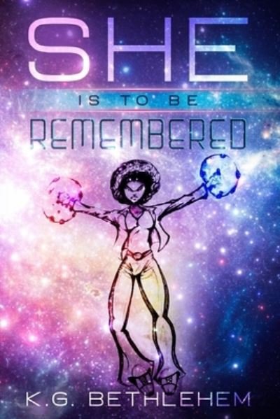 Cover for K G Bethlehem · She is to be remembered (Pocketbok) (2021)