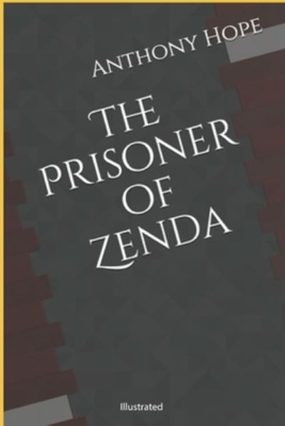 Cover for Anthony Hope · The Prisoner of Zenda illustrated (Paperback Book) (2021)