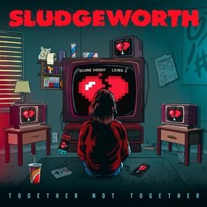 Cover for Sludgeworth · Together Not Together (LP) (2024)