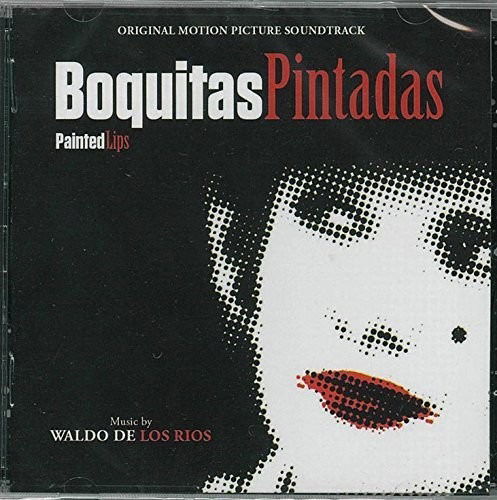 Cover for Waldo De Los Rios · Boquitas Pintadas (Painted Lips) / O.s.t. (CD) (2018)