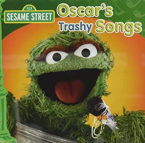 Oscar's Trashy Songs - Sesame Street - Music - ABC - 0602537401574 - June 14, 2013