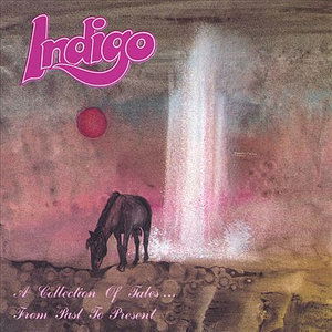 Collection of Tales from Past to Present - Indigo - Music -  - 0634479056574 - May 29, 2002