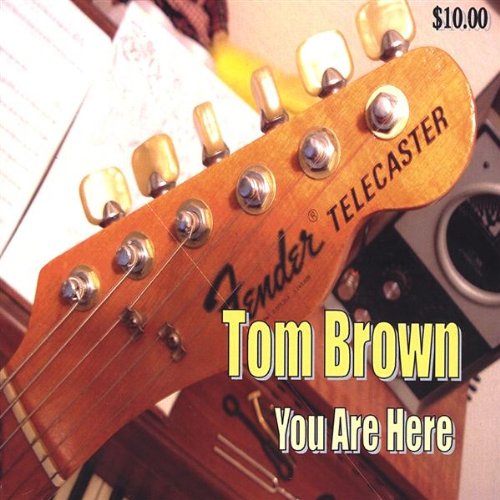 Cover for Tom Brown · You Are Here (CD) (2004)