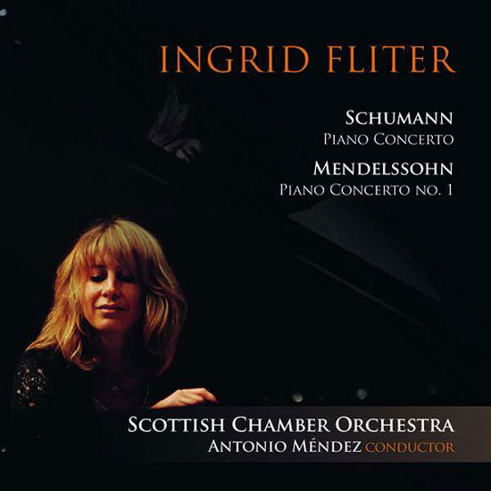 Schumann / Mendelssohn: Piano Concerto / Piano Concerto No. - Ingrid Fliter - Musiikki - LINN - 0691062055574 - perjantai 5. heinäkuuta 2019