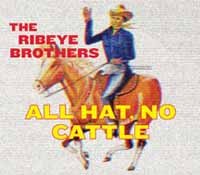 Cover for Ribeye Brothers · All Hat No Cattle (CD) (2017)