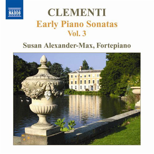 Cover for Clementi / Alexander-max · Early Piano Sonatas 3 (CD) (2010)