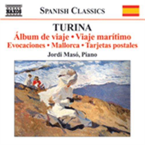 Turina / Album De Viaje - Jordi Maso - Música - NAXOS - 0747313245574 - 30 de agosto de 2011