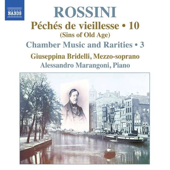 Rossini / Peches Viellesse - Vol 10 - Bridelli / Marangoni - Musik - NAXOS - 0747313386574 - 14. september 2018