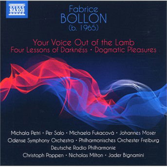 Cover for Petri / Pdese So / Poppen · Fabrice Bollon: Your Voice Out Of The Lamb / Four Lessons Of Darkness / Dogmatic Pleasures (CD) (2020)
