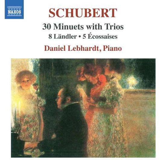 Cover for Daniel Lebhardt · Schubert: 30 Minuets with Trios (CD) (2020)
