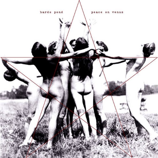 Cover for Bardo Pond · Peace On Venus (LP) (2023)