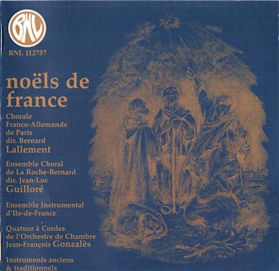 Cover for Noels De France · Noels Anciens - Noels Au Poitou - Noel De Sologne - Noels De Bretagne - Noels De Normandie ? (CD)