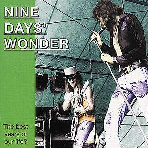 Cover for Nine Days Wonder · The Best Years Of Our Life (CD)