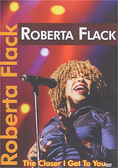 Cover for Roberta Flack · The Closer I Get To You (DVD) (2015)