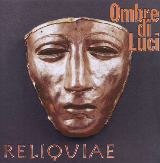 Cover for Ombre Di Luci · Reliquiae (CD) (2011)