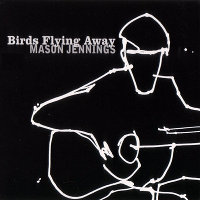 Cover for Mason Jennings · Birds Flying Away (CD) [Japan Import edition] (2014)