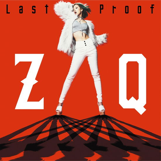 Cover for Zaq · Last Proof (CD) [Japan Import edition] (2017)