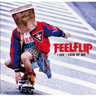 Cover for Feel Flip · I Don`t Know My Way (CD) [Japan Import edition] (2016)