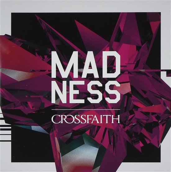 Cover for Crossfaith · Madness &lt;limited&gt; (CD) [Japan Import edition] (2014)