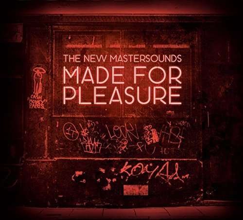 Made For Pleasure - New Mastersounds - Music - P-VINE - 4995879939574 - October 16, 2015