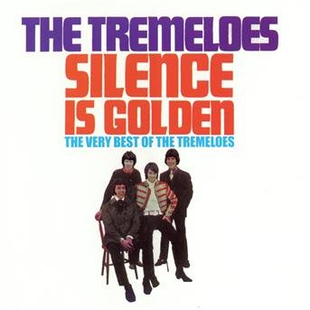 Cover for Tremeloes · Silence is Golden (Anthology) (CD) [Remastered edition] (2008)