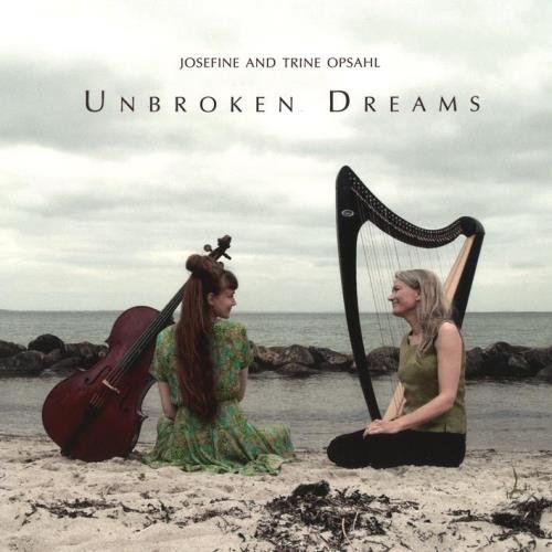 Cover for Opsahl, Josefine · Unbroken dreams (CD) (2015)