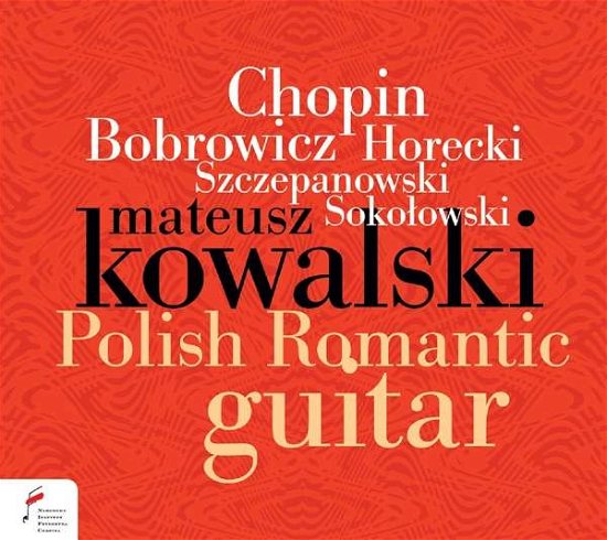Cover for Mateusz Kowalski · Polish Romantic Guitar (CD) (2021)