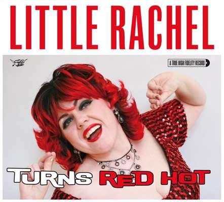 Cover for Little Rachel and the Hogs of Rhythm · When a Blue Note Turns Red Hot (CD) (2009)