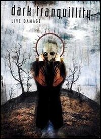 Cover for Dark Tranquillity · Live Damage (DVD) (2005)